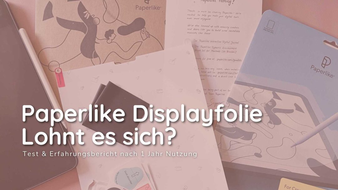 Beige Banner mit dem Text "Paperlike Displayfolie, lohnt es sich?"